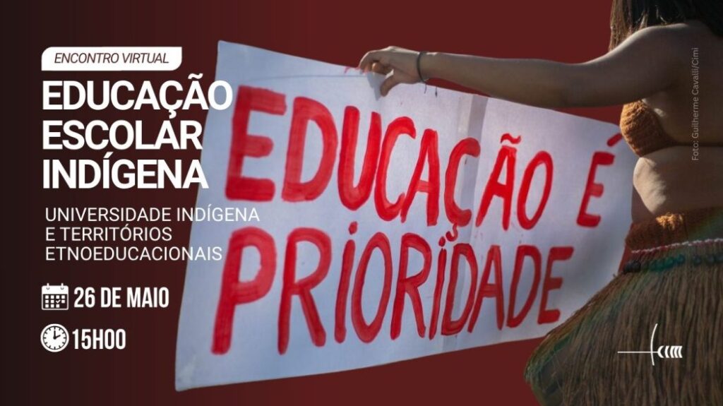 Cimi promove formação sobre Educação Escolar Indígena: Universidade Indígena e Territórios Etnoeducacionais
